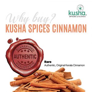 Kusha Cinnamon Why Buy