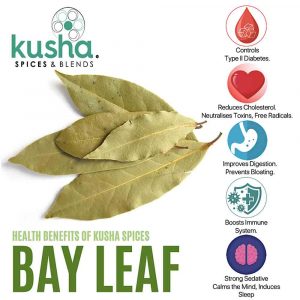 Kusha Spices Bay Leaf – Health Benefits