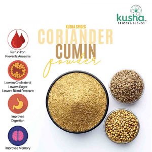 Kusha Spices Coriander Cumin Powder Health Benefits