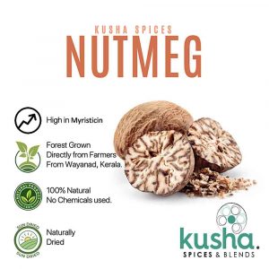 Kusha Spices Nutmeg – Highlights