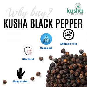 Why Kusha Spices Black Pepper